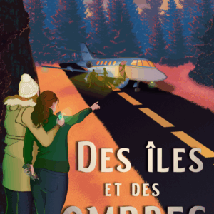 Tome 1 - Des îles et des ombres